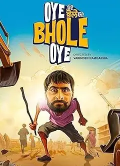 Oye Bhole Oye (2024) Punjabi
